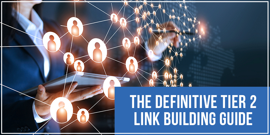 The Definitive Tier 2 Link Building Guide cover image