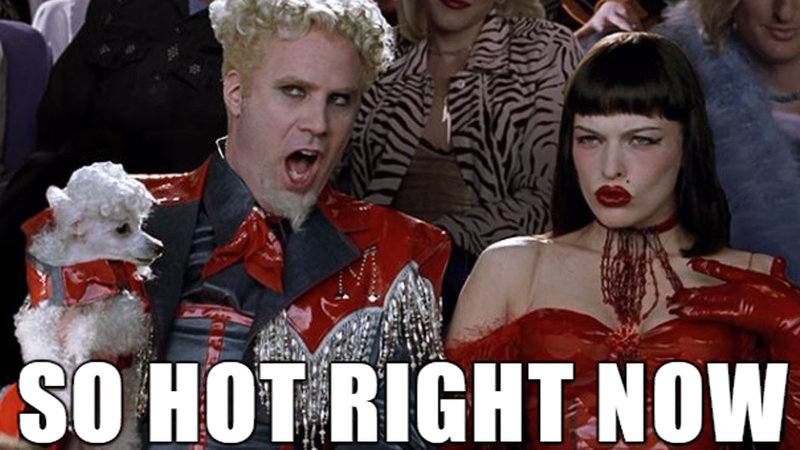 so hot right now meme